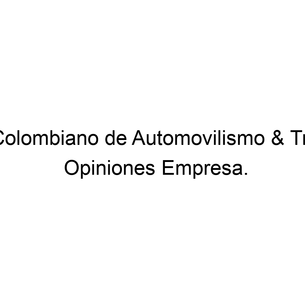 Opiniones Club Colombiano de Automovilismo & Tránsito, Las Margaritas,  Usaquén ▷ 573115376734